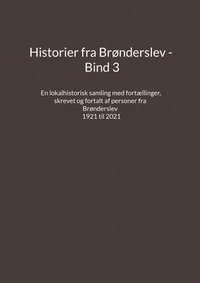 bokomslag Historier fra Brnderslev - Bind 3