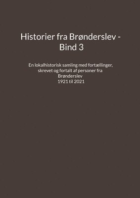 bokomslag Historier fra Brønderslev - Bind 3