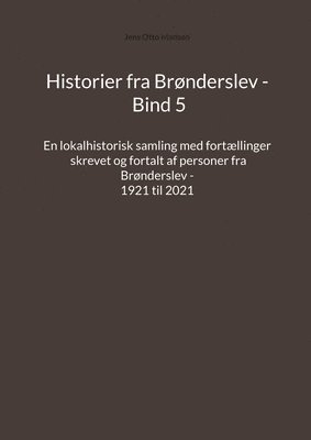 bokomslag Historier fra Brønderslev - Bind 5