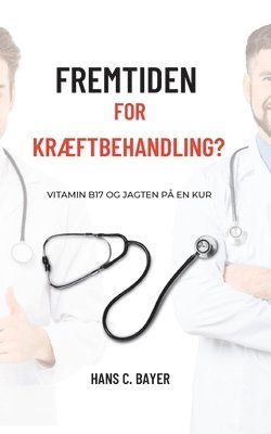 bokomslag Fremtiden for kræftbehandling?