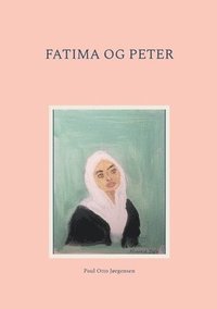 bokomslag Fatima og Peter