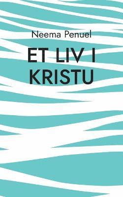 bokomslag Et Liv i Kristu