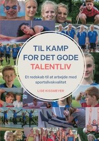 bokomslag Til Kamp for Det Gode Talentliv