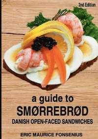 bokomslag A guide to Smrrebrd