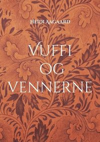 bokomslag Vuffi og vennerne