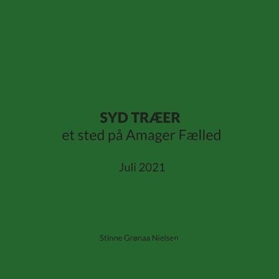 SYD TRER et sted p Amager Flled 1