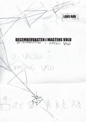 Decembervagten i magtens vold 1