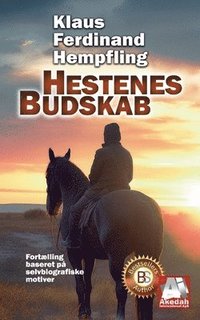 bokomslag Hestenes Budskab