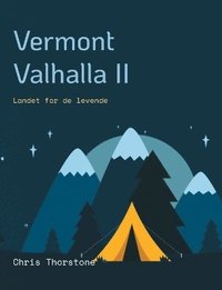 bokomslag Vermont Valhalla II