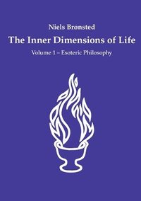 bokomslag The Inner Dimensions of Life