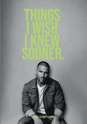 Things I wish I knew sooner