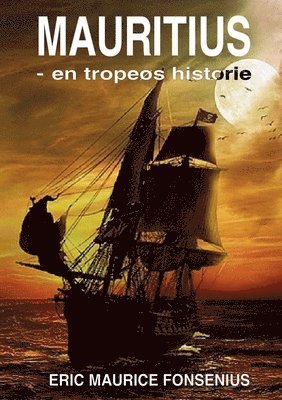 bokomslag Mauritius - en tropeøs historie