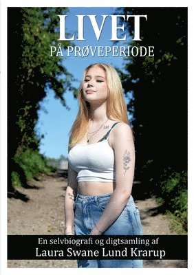 Laura Swane - Livet på prøveperiode, Häftad