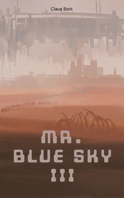 Mr. Blue Sky 3 1