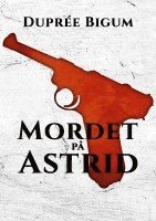 bokomslag Mordet på Astrid