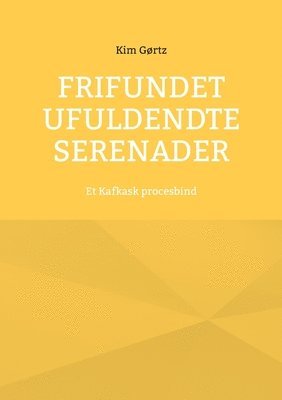 Frifundet Ufuldendte serenader