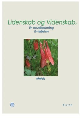 Lidenskab og Videnskab. 1