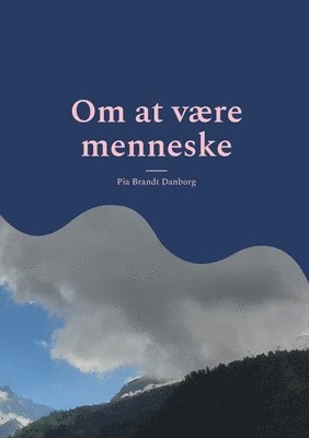 bokomslag Om at vre menneske