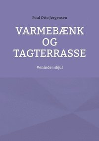 bokomslag Varmebænk og tagterrasse