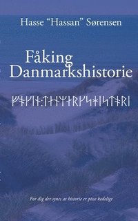 bokomslag Fåking Danmarkshistorie