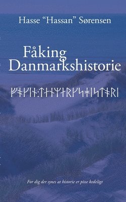 bokomslag Fåking Danmarkshistorie