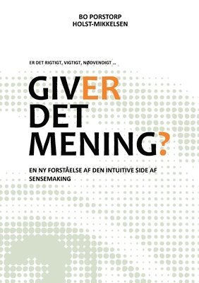 bokomslag Giver det mening?