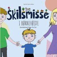Maja Nór Salómon Nielsen - Skilsmisse i børnehøjde, Häftad. Tillgänglighet: Lägg i varukorg
