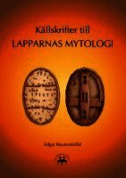 Källskrifter till lapparnas mytologi