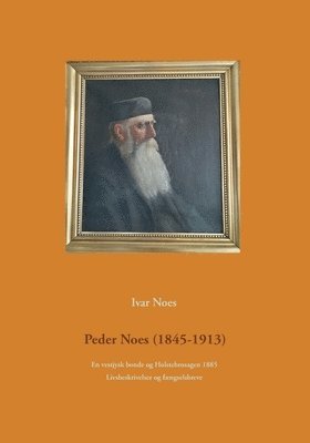 bokomslag Peder Noes (1845-1913)