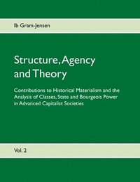 bokomslag Structure, Agency and Theory