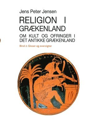 bokomslag Religion i Grkenland - Om kult og ofringer i det antikke Grkenland