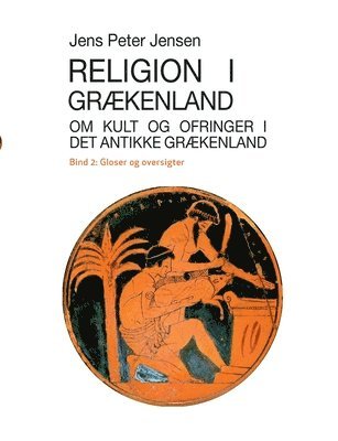bokomslag Religion i Grækenland - Om kult og ofringer i det antikke Grækenland