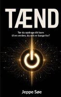 Jeppe Søe - Tænd, Häftad. Tillgänglighet: Lägg i varukorg