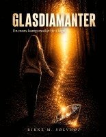 Rikke Sølvhøj - Glasdiamanter, Häftad. Tillgänglighet: Lägg i varukorg