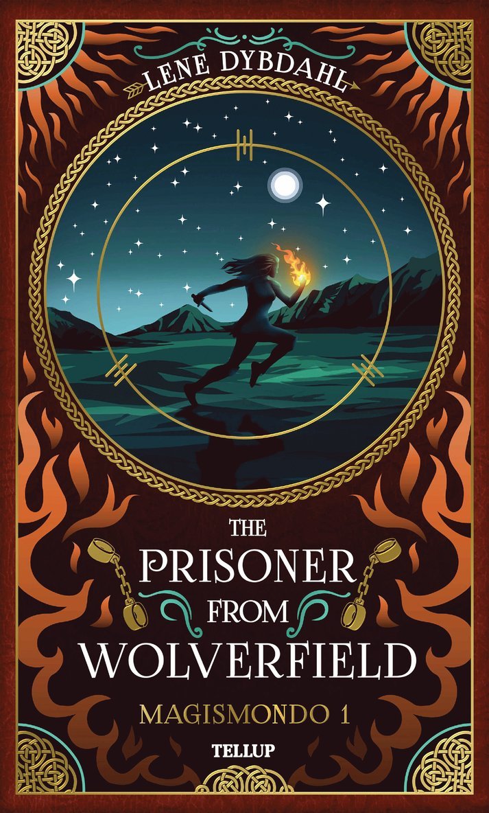 Lene Dybdahl - Prisoner from Wolverfield, Inbunden