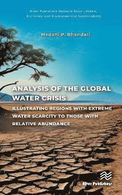 Medani P. Bhandari - Analysis of the Global Water Crisis, Inbunden