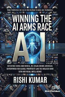 bokomslag Winning the AI Arms Race