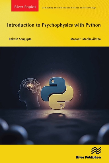 Rakesh Sengupta, Maganti Madhavilatha - Introduction to Psychophysics with Python, Häftad