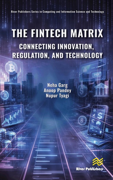 Neha Garg, Anoop Pandey, Nupur Tyagi - Fintech Matrix, Inbunden
