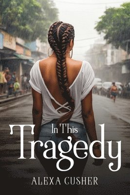 In This Tragedy 1