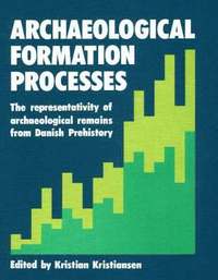 bokomslag Archaeolgical Formation Processes