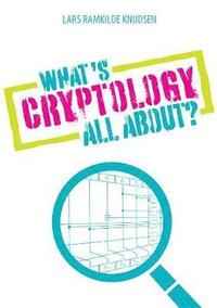 bokomslag What's Cryptology all about