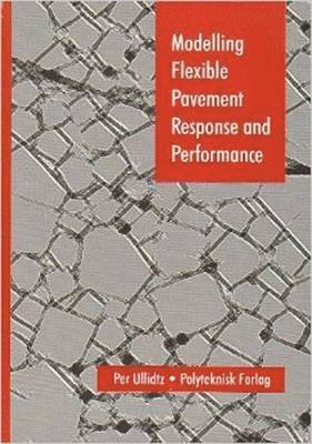 bokomslag Modelling flexible pavement response and performance