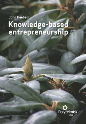 bokomslag Knowledge-Based Entrepreneurship