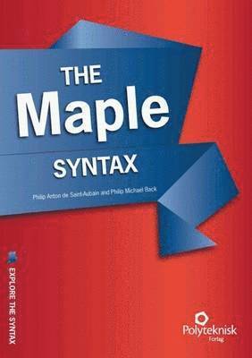 The Maple Syntax 1