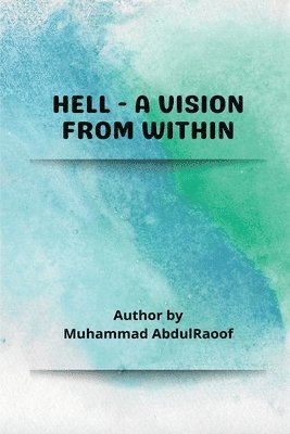 Hell-A Vision from within 1