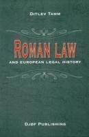 Roman Law and European Legal History