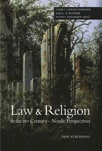 bokomslag Law &; Religion in the 21st Century