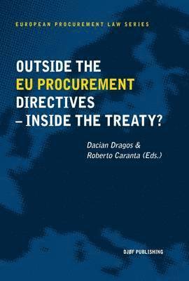Outside the EU Procurement Directives - Inside the Treaty?