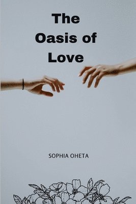 The Oasis of Love 1